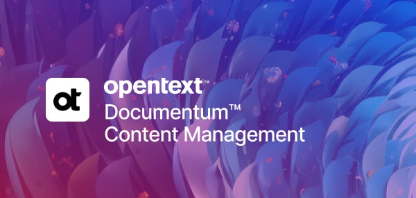 OpenText Documentum Content Management