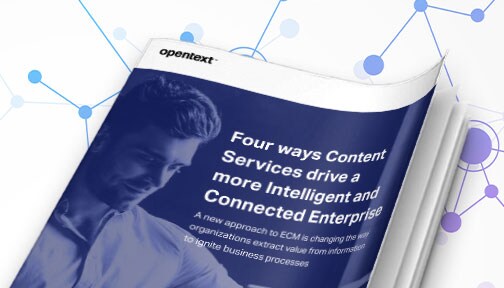 Empowering The Intelligent And Connected Enterprise Opentext